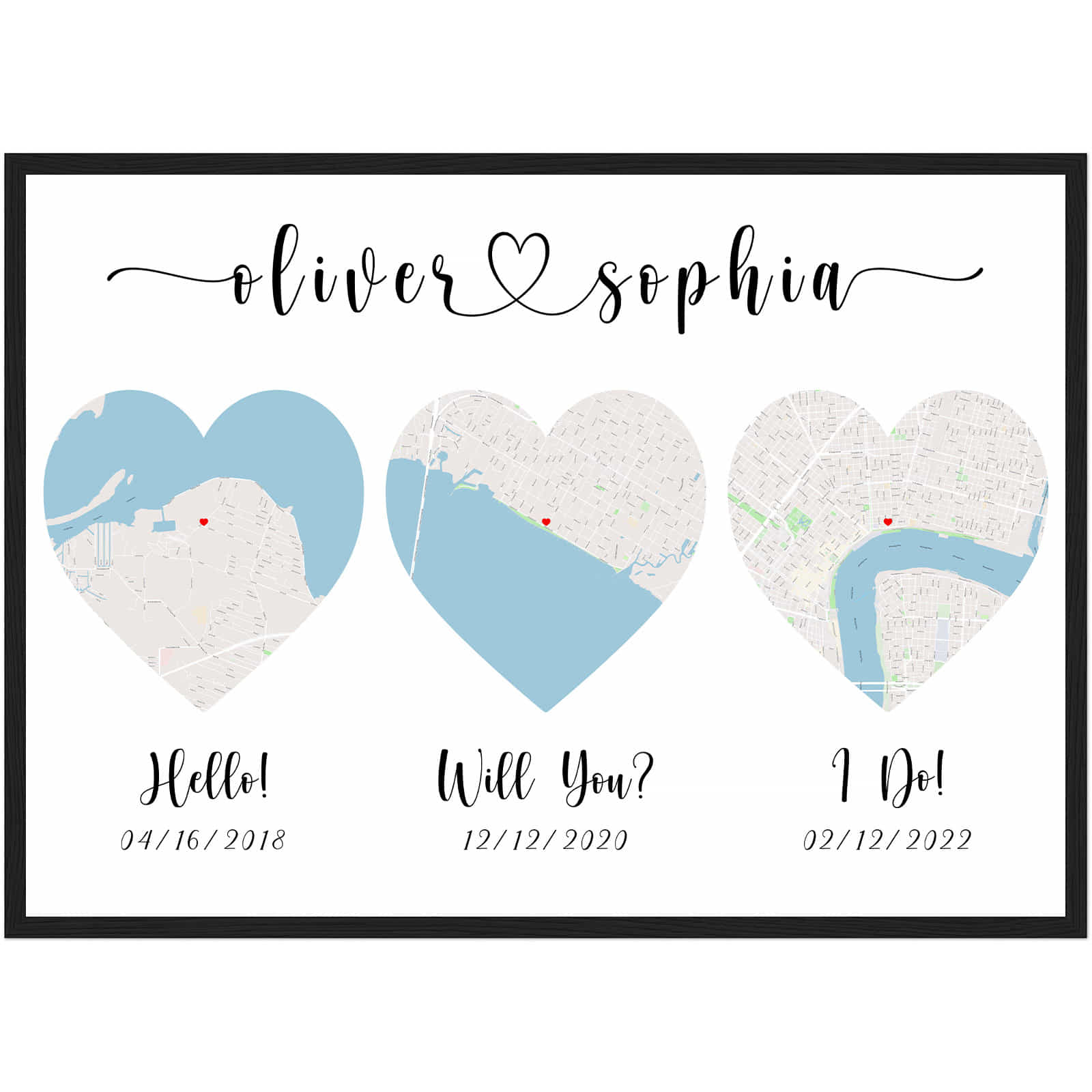 Hello – Will You – I Do Map Poster Print, Anniversary Gift